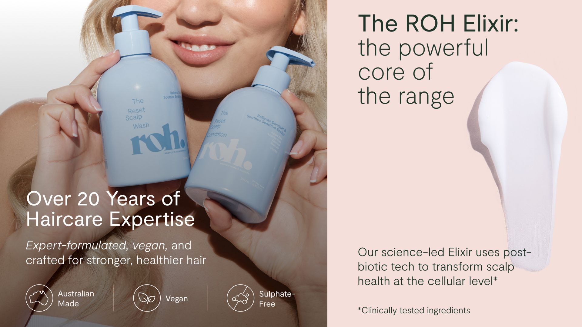Haircare expertise and Roh Elixir visuals